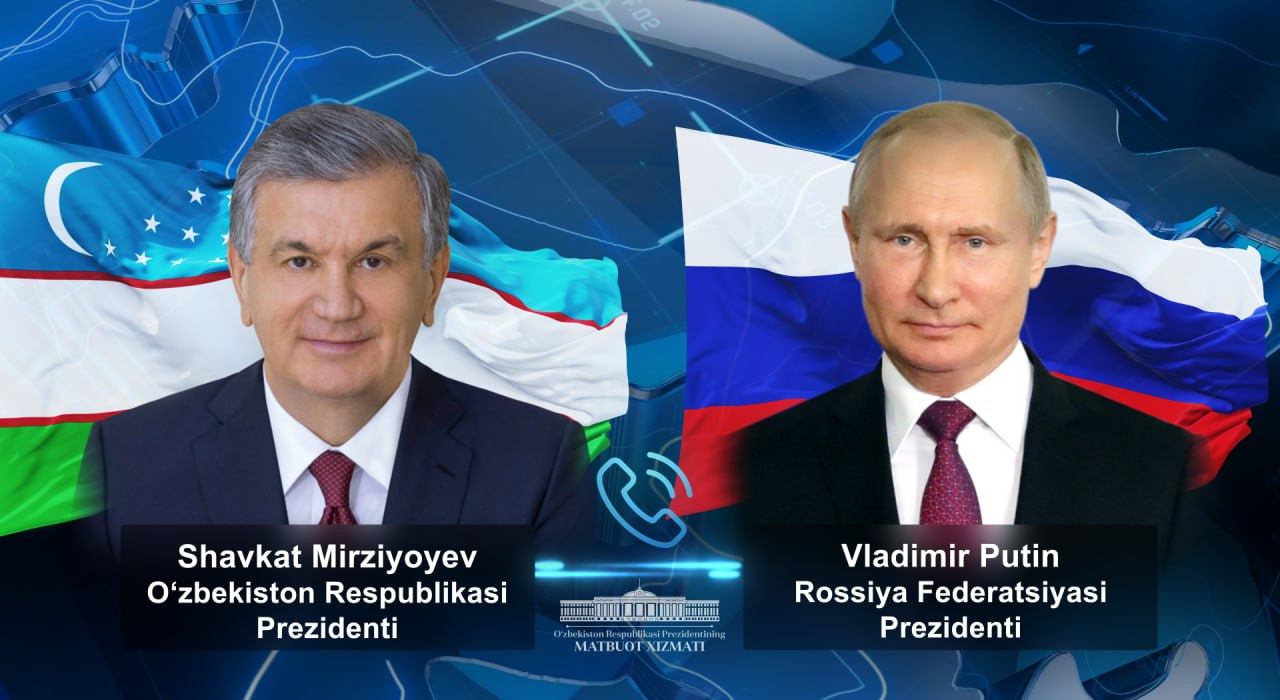 O‘zbekiston va Rossiya Prezidentlari telefon orqali ikki tomonlama va xalqaro ahamiyatga molik dolzarb masalalarni muhokama qildilar