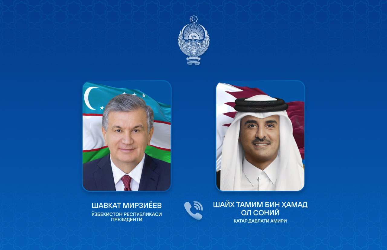 Oʻzbekiston va Qatar yetakchilari telefon orqali muloqot qildi
