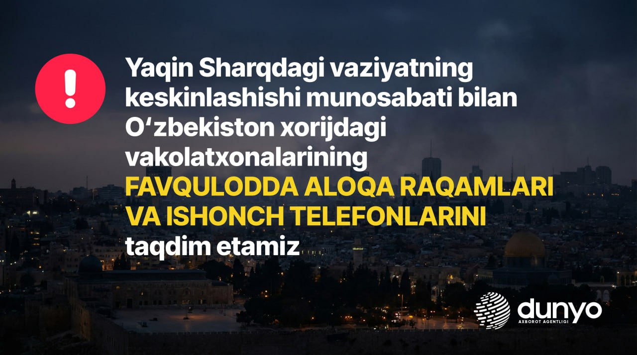Favqulodda holatlarda Oʻzbekistonning xorijdagi vakolatxonalari bilan qanday bogʻlanish mumkin?