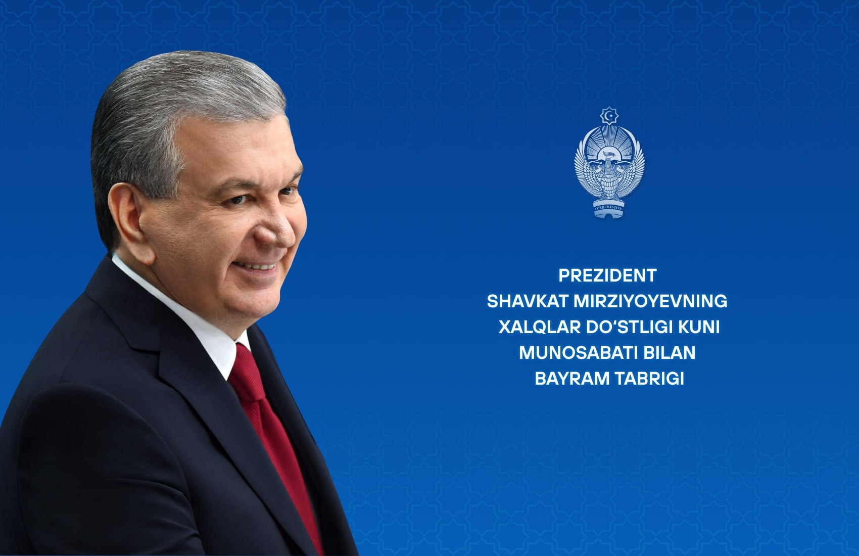 Shavkat Mirziyoyev Xalqlar doʻstligi kuni munosabati bilan Oʻzbekiston xalqiga bayram tabrigi yoʻlladi